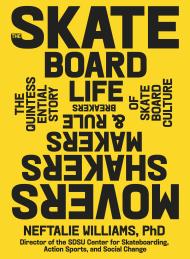 The Skateboard Life